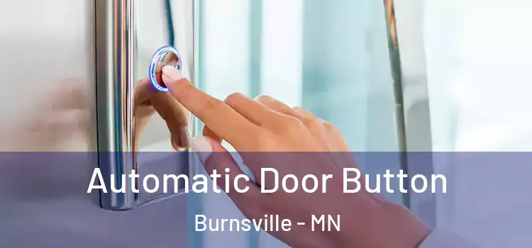Automatic Door Button Burnsville - MN