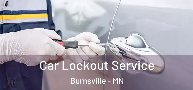 Car Lockout Service Burnsville - MN