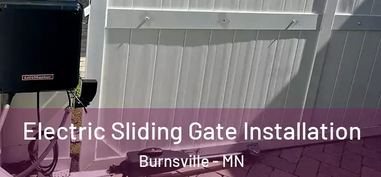 Electric Sliding Gate Installation Burnsville - MN