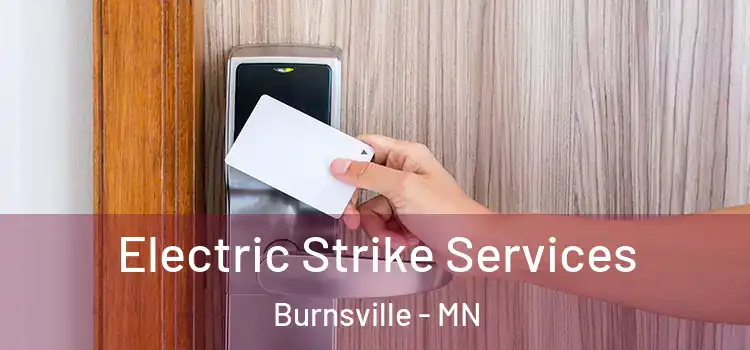 Electric Strike Services Burnsville - MN