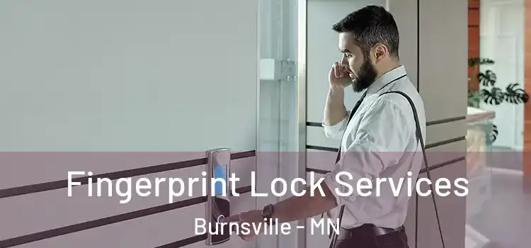 Fingerprint Lock Services Burnsville - MN