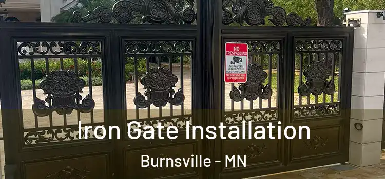 Iron Gate Installation Burnsville - MN