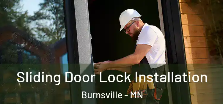 Sliding Door Lock Installation Burnsville - MN