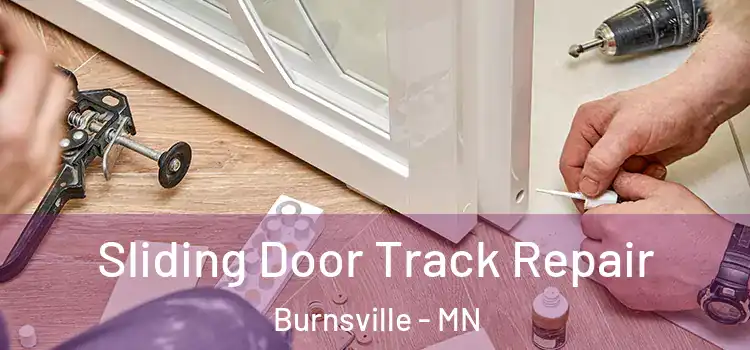 Sliding Door Track Repair Burnsville - MN